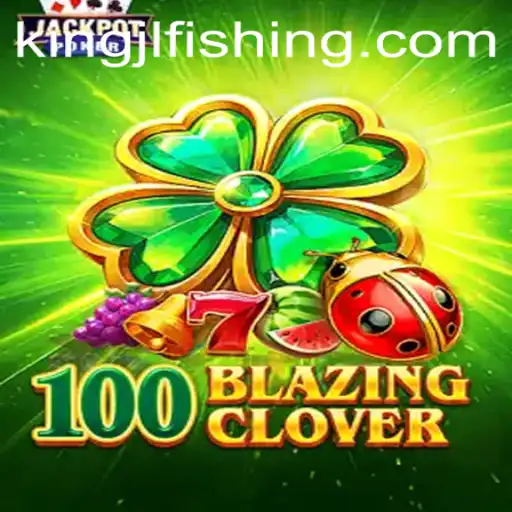 Unveiling the World of 100BlazingClover: A Mesmerizing Journey